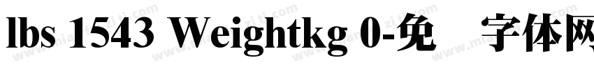 lbs 1543 Weightkg 0字体转换